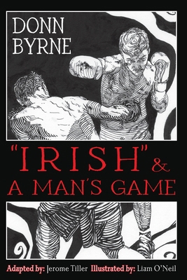 "Irish" & A Man's Game 1939846382 Book Cover