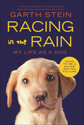 Racing in the Rain: My Life as a Dog 0606230262 Book Cover
