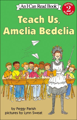 Teach Us, Amelia Bedelia 1417668695 Book Cover