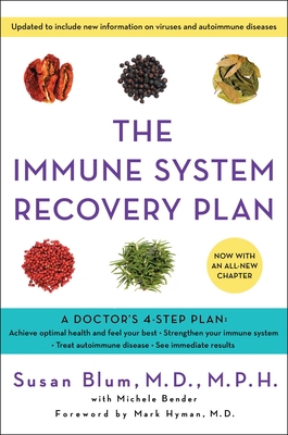The Immune System Recovery Plan: A Doctor's 4-S... 1451694970 Book Cover
