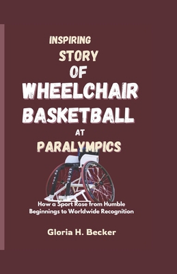 Inspiring Story of Wheelchair Basketball at Par...            Book Cover