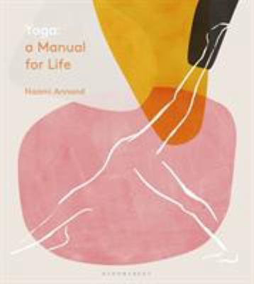 Yoga: A Manual for Life            Book Cover