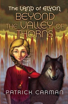 The Land of Elyon #2: Beyond the Valley of Thorns 1542325609 Book Cover