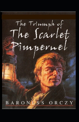 Paperback The Scarlet Pimpernel Illustrated Book