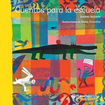 Cuentos Para La Escuela / Stories for School [Spanish] 6070738888 Book Cover