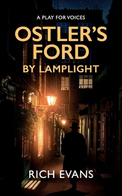 Ostler's Ford By Lamplight 106825484X Book Cover