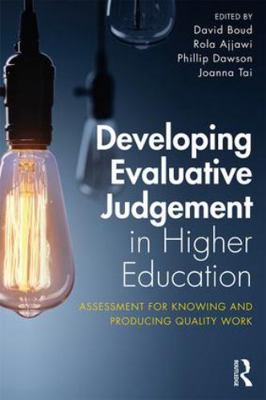 Developing Evaluative Judgement in Higher Educa... 1138089346 Book Cover