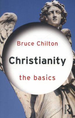 Christianity: The Basics 0415538092 Book Cover