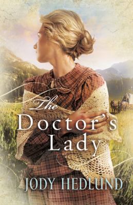 The Doctor's Lady B00A18JAES Book Cover