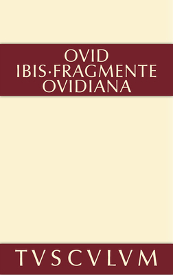 Ibis. Fragmente. Ovidiana: Lateinisch - Deutsch [German] 3110360942 Book Cover