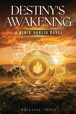 Destiny's Awakening: A Black Dahlia Novel B0H4WQYMMJ Book Cover
