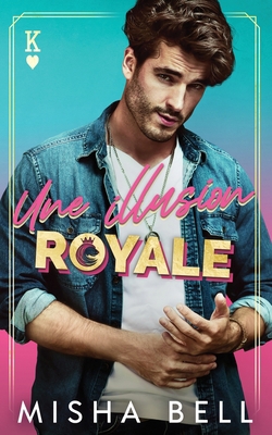 Une illusion royale [French] 163142789X Book Cover