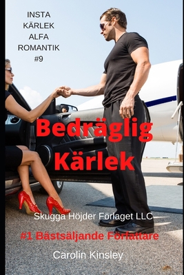 Paperback Bedräglig Kärlek (Insta Kärlek Alfa Romantik) (Swedish Edition) [Swedish] Book