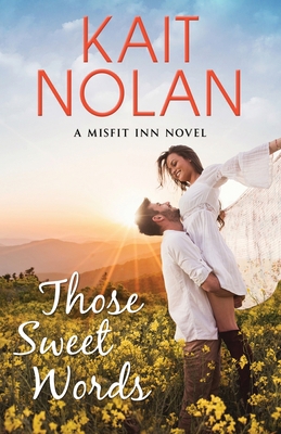 Those Sweet Words 1087852900 Book Cover