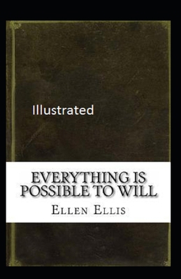 Everything is Possible To Will Illustrated 1691364207 Book Cover