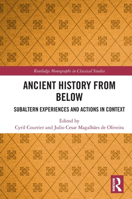 Ancient History from Below: Subaltern Experienc... 1032078804 Book Cover