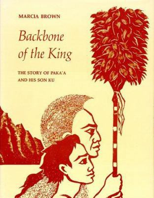 Backbone of the King: The Story of Paka'a and H... 0824809637 Book Cover