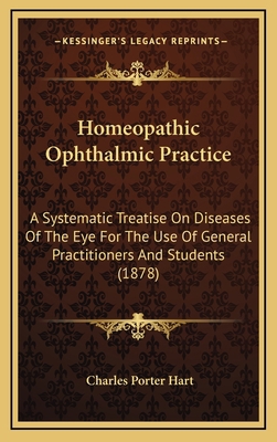 Homeopathic Ophthalmic Practice: A Systematic T... 1164776835 Book Cover