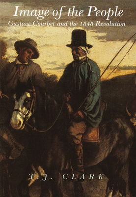 Image of the People : Gustave Courbet and the 1... 050027245X Book Cover