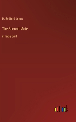 The Second Mate: in large print 3368374575 Book Cover