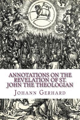 Annotations on the Revelation of St. John the T... 189146969X Book Cover