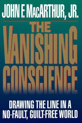 The Vanishing Conscience 0849936780 Book Cover