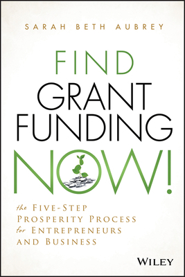 Find Grant Funding Now! 1118710487 Book Cover