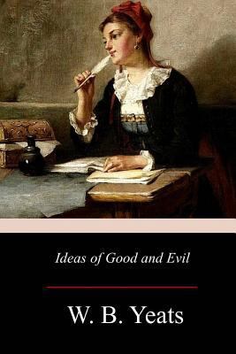 Ideas of Good and Evil 1976380189 Book Cover