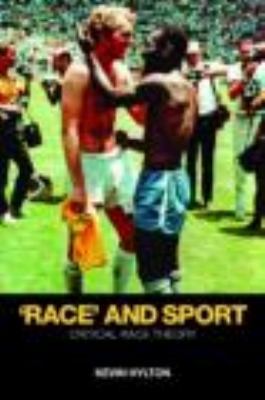 'Race' and Sport: Critical Race Theory 0415436567 Book Cover