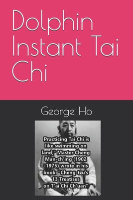 Dolphin Instant Tai Chi 1791560717 Book Cover