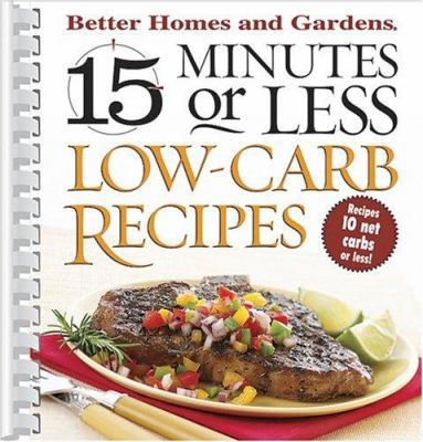 15 Minutes or Less Low-Carb Recipes 069622254X Book Cover