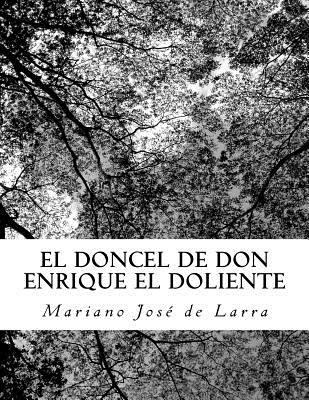 El Doncel de Don Enrique El Doliente [Spanish] 1726029697 Book Cover