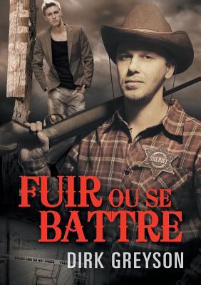 Fuir Ou Se Battre [French] 1640800212 Book Cover