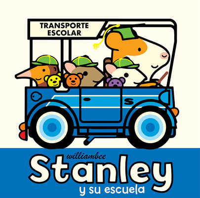 Stanley Y Su Escuela [Spanish] 1682632245 Book Cover