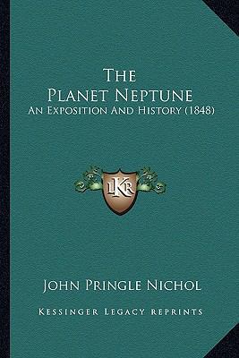The Planet Neptune: An Exposition And History (... 1165143089 Book Cover