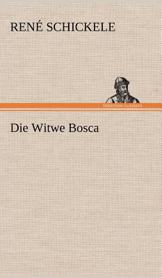 Die Witwe Bosca [German] 3847266101 Book Cover