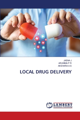 Local Drug Delivery 6630409477 Book Cover