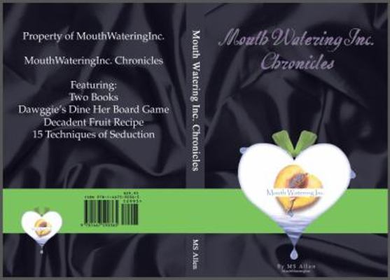 MouthWateringInc. Chronicles : MouthWateringInc