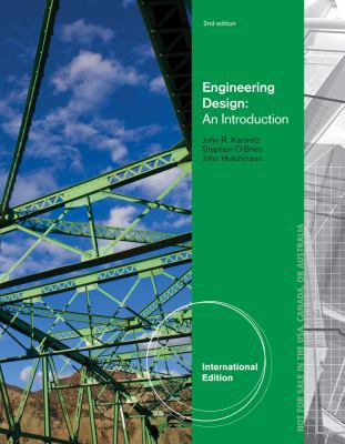 Engineering Design: An Introduction. John Karsn... 1133277071 Book Cover