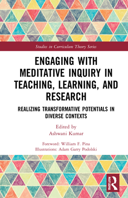 Engaging with Meditative Inquiry in Teaching, L... 0367652269 Book Cover