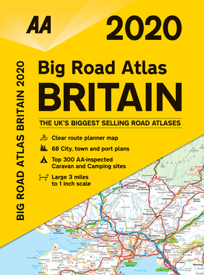 Big Road Atlas Britain 2020 0749581298 Book Cover