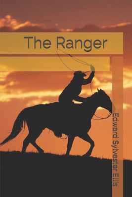 The Ranger B08R8ZZ8Z2 Book Cover