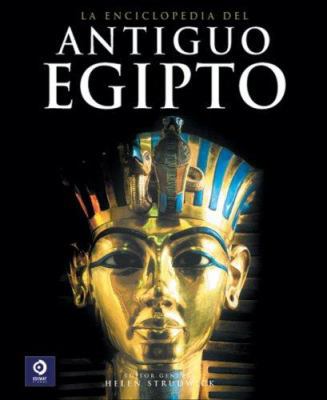 La Enciclopedia del Antiguo Egipto = The Encycl... [Spanish] 8497649583 Book Cover