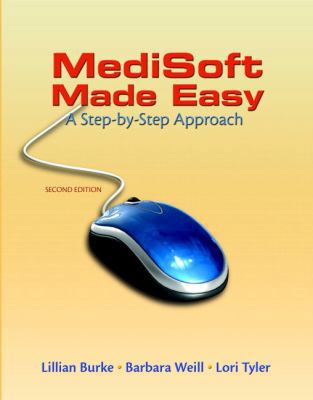MediSoft Made Easy: A Step-by-step Approach 0138131392 Book Cover