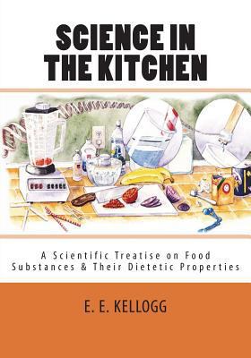 Science in the Kitchen: A Scientific Treatise o... 1717416365 Book Cover