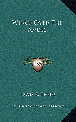 Wings Over the Andes 1164503782 Book Cover