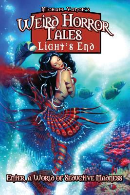 Weird Horror Tales-Light's End 0692219110 Book Cover