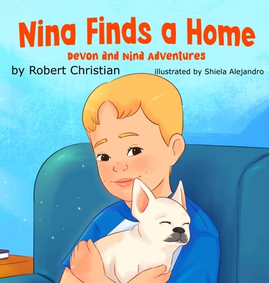 Nina Finds a Home: A Children's Book for Pet Lo... B0D445HPCR Book Cover