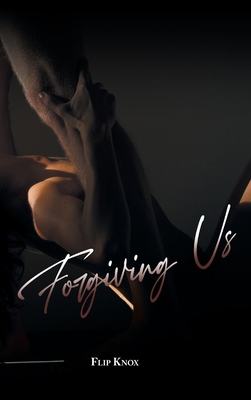 Forgiving Us 1957895306 Book Cover
