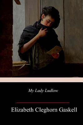 My Lady Ludlow 1985817136 Book Cover